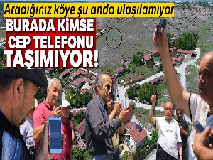 Bu mahallede kimse cep telefonu taşımıyor