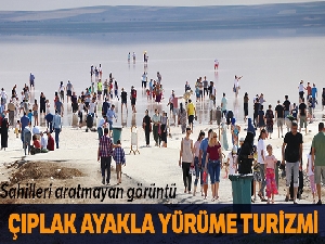 Çıplak ayakla yürüme turizmi sahilleri aratmıyor