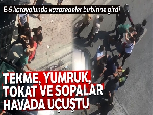 E-5 karayolunda kazazedeler birbirine girdi polis silah çekti