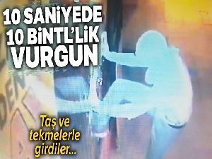 10 saniyede 10 bin TL'lik vurgun