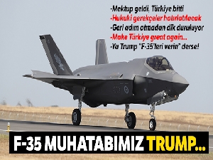 F-35 muhatabımız Trump...
