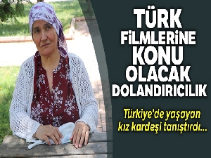 Türk filmlerine konu olacak dolandırıcılık iddiası