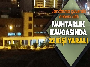 Mardin'de muhtarlık kavgası: 22 yaralı