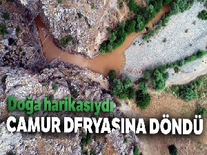 Doğa harikasıydı, çamur deryasına döndü