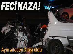 İzmir'de feci kazada aynı aileden 3 kişi öldü, 1 kişi yaralandı