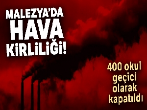Malezya'da hava kirliliği: 400 okul geçici olarak kapatıldı