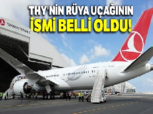 THY'nin yeni uçağının ismi 'Maçka' oldu