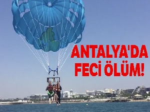 Antalya'da feci ölüm! |50 metre yükseklikten denize düştü