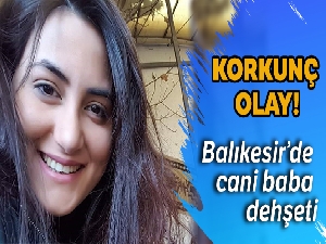 Balıkesir'de baba dehşeti: Önce araçla çarptı sonra silahla vurdu