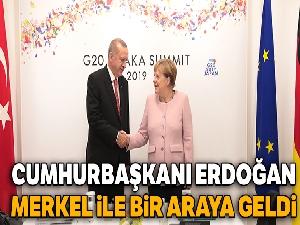 Cumhurbaşkanı Erdoğan, Merkel ile görüştü
