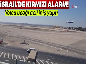 Almanya'dan kalkan yolcu uçağı İsrail'e acil iniş yaptı