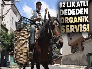 82'lik atlı dededen organik sebze servisi