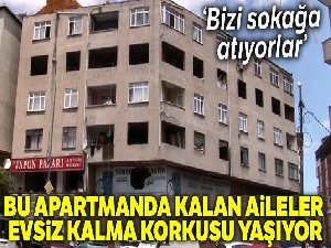 Müteahhitle toprak sahibinin arasında yaşanan anlaşmazlık 10 aileyi mağdur etti