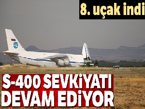 S-400 teslimatında dokuzuncu uçak Mürted'e indi