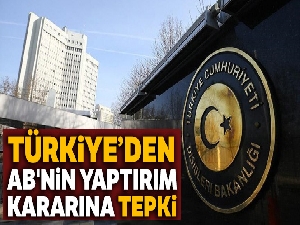 Türkiye'den AB Dış İlişkiler Konseyi'nin kararlarına tepki