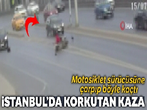 E-5'te motosiklet sürücüsüne çarpıp böyle kaçtı