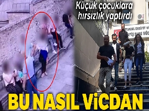 İstanbul'da küçük çocuklara hırsızlık yaptıran kadın yakalandı