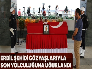 Erbil şehidi Osman Köse son yolculuğuna uğurlandı