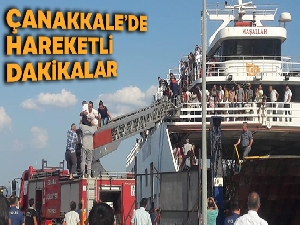 Çanakkale'de feribotun makine dairesinde yangın çıktı, zor anlar yaşandı