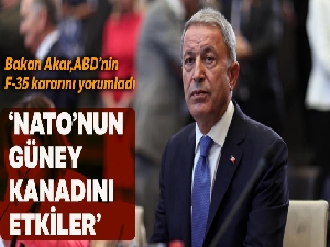 Bakan Akar: 'F-35 programından çıkarılmamız NATO'nun özellikle güney kanadındaki gücünü de olumsuz etkileyecektir'