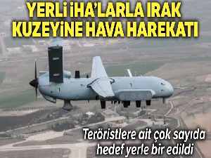 Yerli İHA'larla Irak kuzeyine hava harekatı