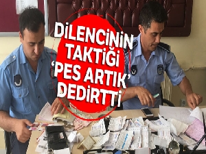Dilencinin taktiği zabıtaları şaşkına çevirdi