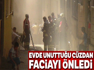 Evde unuttuğu cüzdanı faciayı önledi