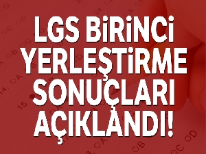 2019 LGS yerleştirme sonuçları MEB | LGS YERLEŞTİRME SONUCU SORGULAMA 22 TEMMUZ 2019