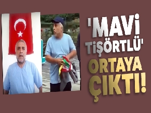 'Mavi tişörtlü' ortaya çıktı