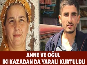 Anne ve oğlu 5 ayda geçirdikleri iki kazadan da yaralı kurtuldu