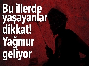 Bu illerde yaşayanlar dikkat! Yağmur geliyor |23 Temmuz yurtta hava durumu