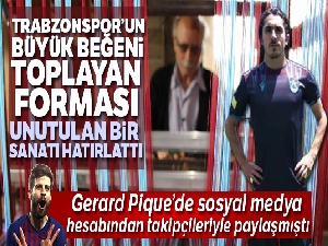 Trabzonspor'un yurtiçi ve yurt dışında büyük beğeni toplayan son forması unutulan bir sanatı hatırlattı