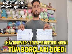 Hayırsever veresiye defterindeki borcu tek kalemde ödedi