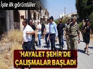 Hayalet şehir Maraş'ta envanter çalışmalarından ilk kareler