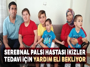 Serebnal Palsi hastası ikizler, Hindistan'daki tedavi için yardım eli bekliyor