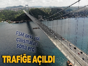 Fatih Sultan Mehmet Köprüsü trafiğe açıldı