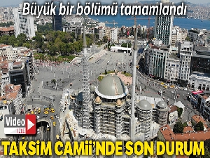 Taksim Camii'nde son durum havadan görüntülendi