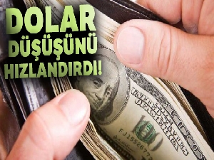 Dolar, düşüşünü hızlandırdı