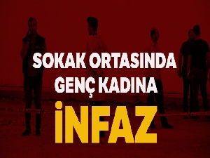 Kadına sokak ortasında kanlı infaz