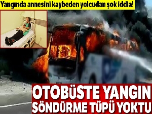 80 yaşındaki annesi gözünün önünde yanarak hayatını kaybetti
