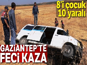 Gaziantep'te öğrenci servisi devrildi: 8'i çocuk 10 yaralı
