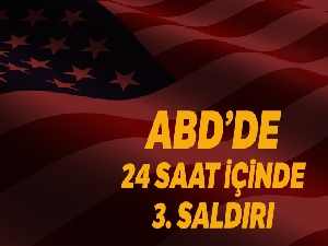 ABD'de 24 saat içinde 3. saldırı
