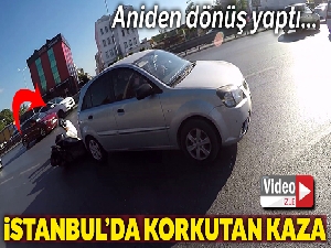 E-5 Karayolunda aniden dönüş yapan otomobil sürücüsü kazaya neden oldu