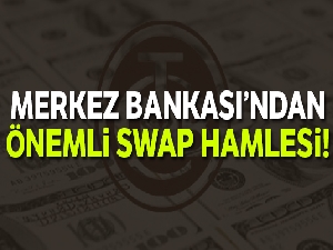 Merkez Bankası'ndan önemli swap hamlesi