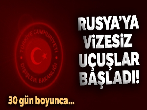 Dışişleri Bakanlığından Rusya ile vize açıklaması