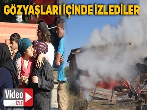 Evlerinin yanışını gözyaşı içinde izlediler