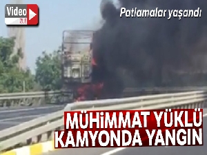 Konya'da mühimmat yüklü kamyonda yangın