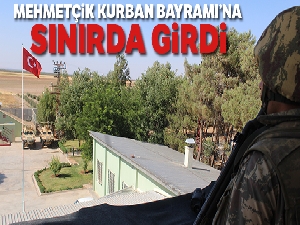 Mehmetçik Kurban Bayramı'nı Hudut Karakolu'nda karşıladı