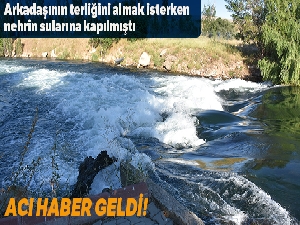 Kızılırmak'ta kaybolan küçük çocuğun cesedi bulundu