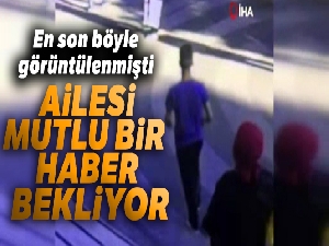 Sultanbeyli'de kaybolan engelli gencin ailesi bekleyişlerini sürdürüyor